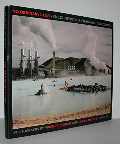 No Ordinary Land: Encounters in a Changing Environment
