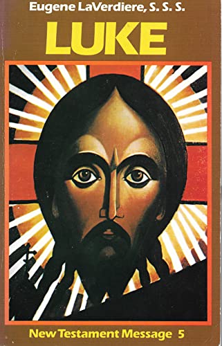 Luke (New Testament message ; v. 5)