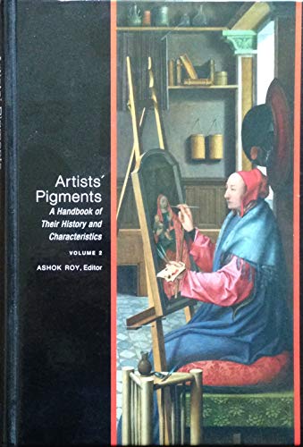 Artists' Pigments, Vol. 2: A Handbook of Their History and Characteristics