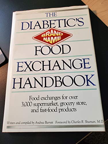 The Diabetic's Brand-Name Food Exchange Handbook