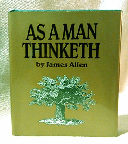 Mini Ed/as A Man Thinketh (Running Pr Miniature Editions)