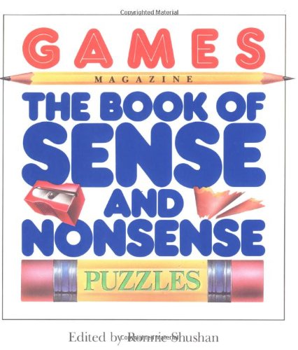 Games Magazine: The Book of Sense and Nonsense Puzzles