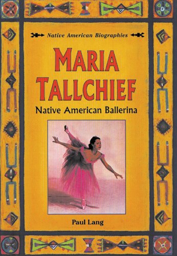 Maria Tallchief: Native American Ballerina (Native American Biographies)