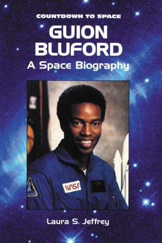 Guion Bluford: A Space Biography (Countdown to Space)