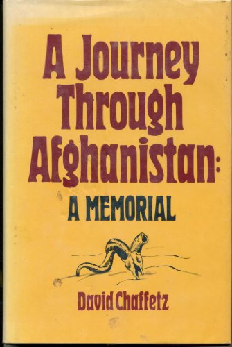 A Journey through Afghanistan: A Memorial
