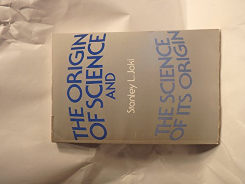 Origin of Science and the Science of Its Origin