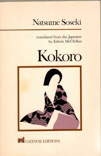 Kokoro: A Novel (Translated from Japanese)