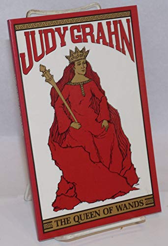 The queen of wands: Poetry (The Crossing Press feminist series)