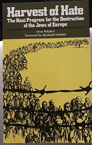 Harvest of Hate: The Nazi Program for the Destruction of the Jews of Europe (English and French Edition)