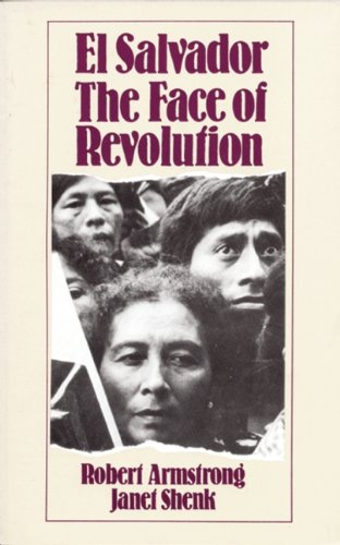 El Salvador: The Face of Revolution