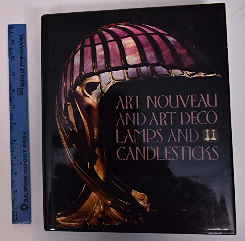 Art Nouveau and Art Deco Lamps and Candlesticks (English and German Edition)