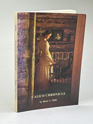 Calico Chronicle: Texas Women and Their Fashions, 1830–1910