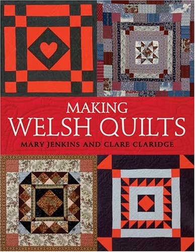 Making Welsh Quilts: The Textile Tradition That Inspired The Amish?