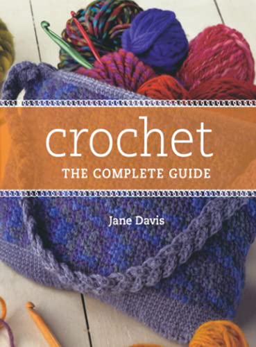 Crochet the Complete Guide