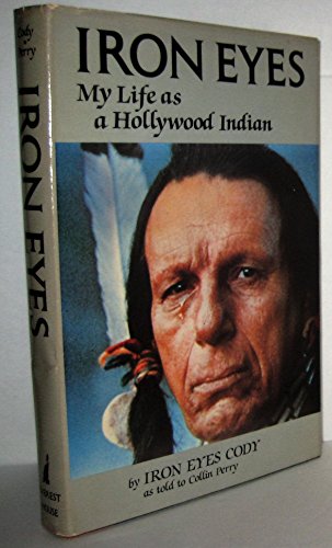 Iron Eyes: My Life As a Hollywood Indian