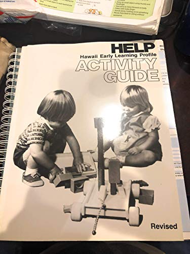 Inside HELP: Administrative and reference manual for HELP (the Hawaii Early Learning Profile) birth - 3 years