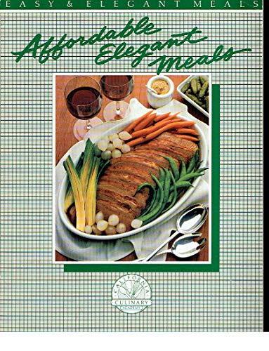 Affordable Elegant Meals (Easy and Elegant Meals)