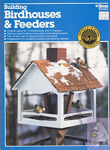 Building Birdhouses and Feeders (Ortho Library)