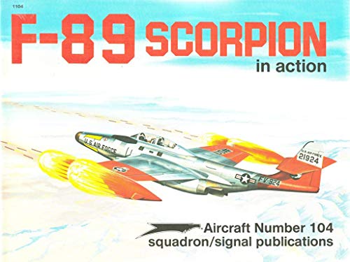 F-89 Scorpion in Action - Aircraft No. 104