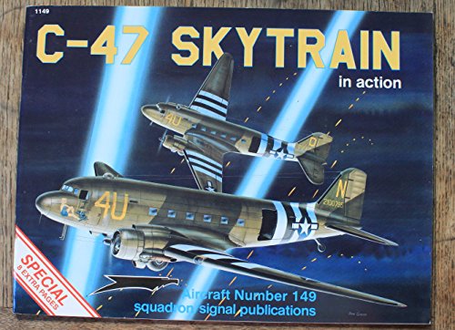 C-47 Skytrain in action - Aircraft No. 149