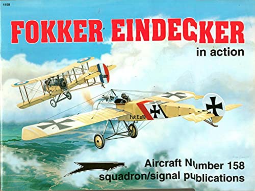 Fokker Eindecker in action - Aircraft No. 158