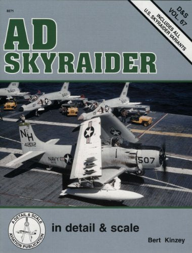 AD Skyraider in detail & scale - D&S Vol. 67