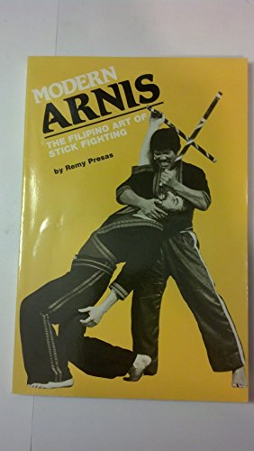 Modern Arnis: The Filipino Art of Stick Fighting