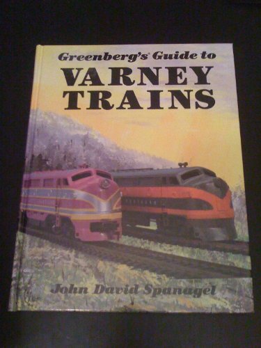 Greenberg's Guide to Varney Trains