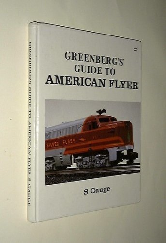 Greenberg's Guide to American Flyer s Gauge