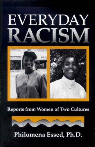 Everyday Racism: Reports from Women of Two Cultures (English and Dutch Edition)