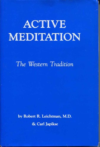 Active Meditation: The Western Tradition