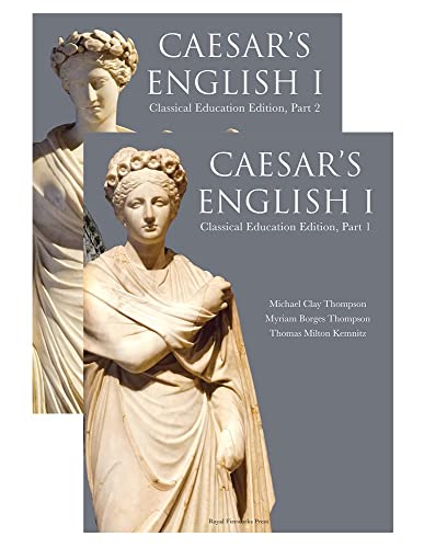 Caesar's English I: Classical Education Edition: Student Book
