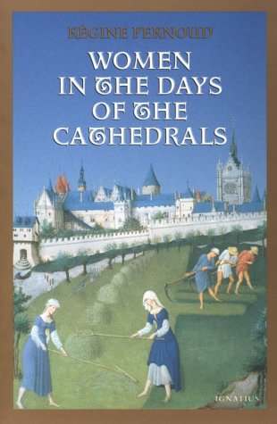 Women in the Days of the Cathedrals