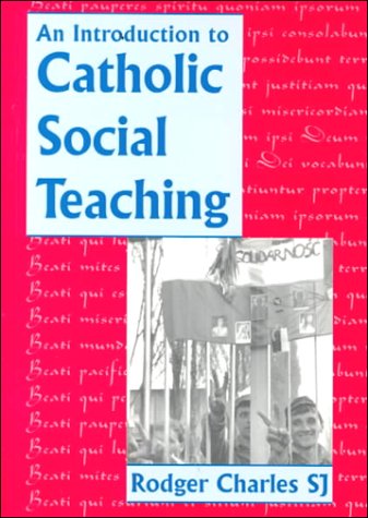 An Introduction to Catholic Social Teaching