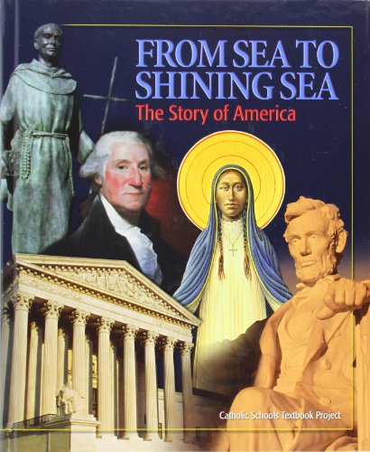 From Sea to Shining Sea: The Story of America