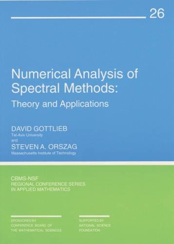 Numerical Analysis of Spectral Methods: Theory and Applications (CBMS-NSF Regional Conference Series in Applied Mathematics, Series Number 26)