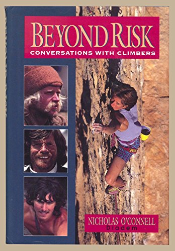 Beyond Risk: Conversations With Climbers