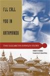 I'll Call You in Kathmandu: The Elizabeth Hawley Story