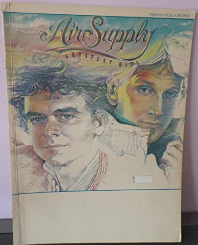 Air Supply Greatest Hits: Piano/ Vocal/ Chords Sheet Music