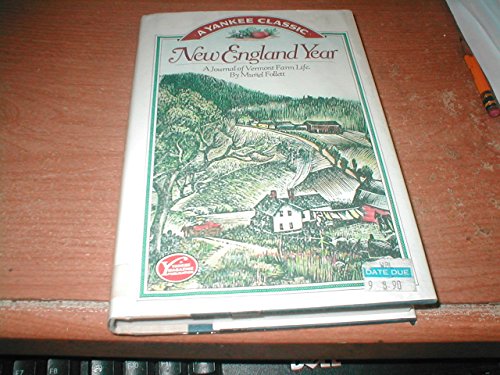 New England Year: A Journal of Vermont Farm Life