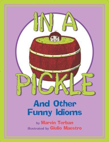 In a pickle, and other funny idioms