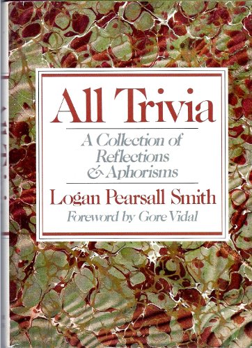 All Trivia: A Collection of Reflections & Aphorisms