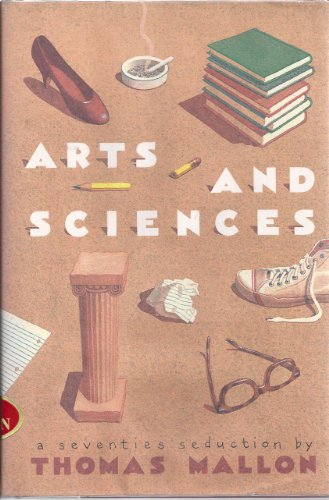 Arts and Sciences: A Seventies Seduction