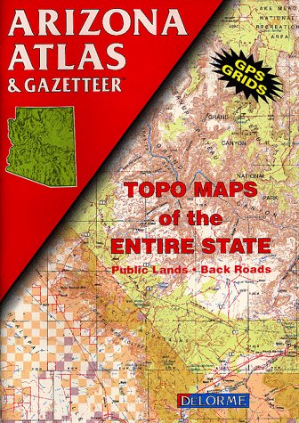 Arizona Atlas & Gazetteer