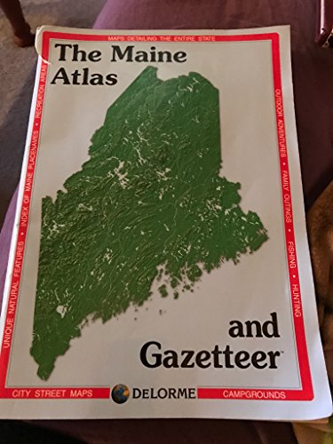 Maine Atlas & Gazetteer (Delorme Atlas & Gazetteer)