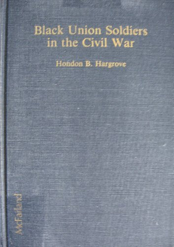 Black Union Soldiers in the Civil War