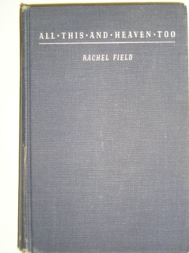 All This and Heaven Too