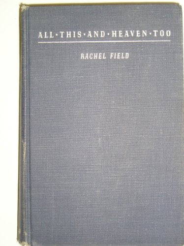 All This and Heaven Too