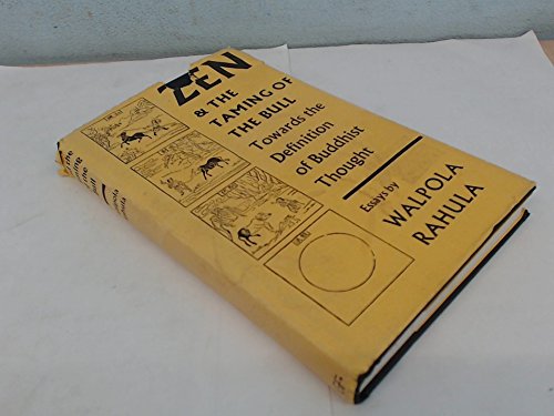 Zen and the Taming of the Bull: Towards the Definition of Buddhist Thought
