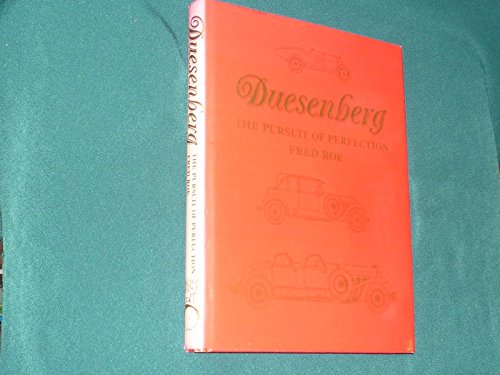 Duesenberg: The Pursuit of Perfection